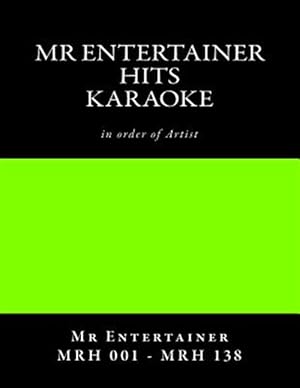 Seller image for Mr Entertainer Hits : Leg001-leg138 - Karaoke Listings for sale by GreatBookPrices