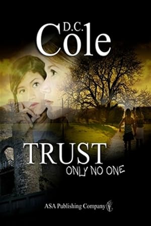 Seller image for Trust Only No One for sale by GreatBookPrices