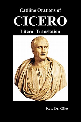 Seller image for Catiline Orations of Cicero - Literal Translation (Paperback or Softback) for sale by BargainBookStores