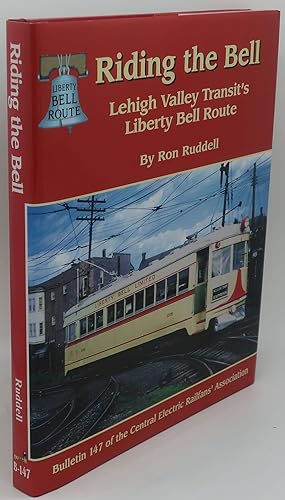 RIDING THE BELL: LEHIGH VALLEY TRANSIT'S LIBERTY BELL ROUTE