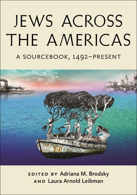 Seller image for Jews Across the Americas: A Sourcebook, 1492-Present (Paperback or Softback) for sale by BargainBookStores