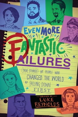 Seller image for Even More Fantastic Failures: True Stories of People Who Changed the World by Falling Down First (Paperback or Softback) for sale by BargainBookStores