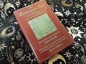 The Rosicrucian Seer: Magical Writings of Frederick Hockley With a Chapter on Hockley's Manuscrip...