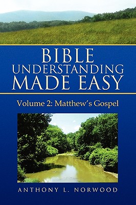 Seller image for Bible Understanding Made Easy Volume 2: Matthew's Gospel (Hardback or Cased Book) for sale by BargainBookStores