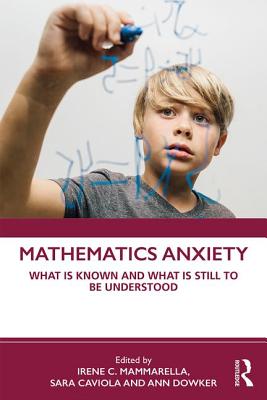 Seller image for Mathematics Anxiety: What Is Known and What Is Still to Be Understood (Paperback or Softback) for sale by BargainBookStores