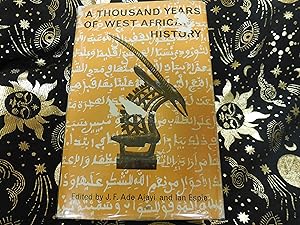 A Thousand Years of West African History - A Handbook for Teachers and Students