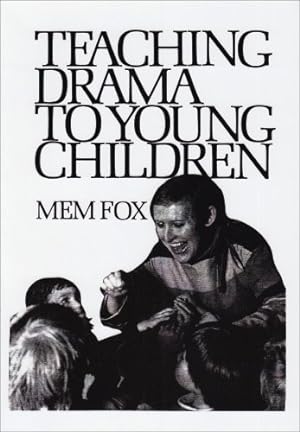 Bild des Verkufers fr Teaching Drama to Young Children zum Verkauf von WeBuyBooks