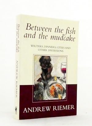 Seller image for Between The Fish And The Mudcake for sale by Adelaide Booksellers
