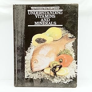 Image du vendeur pour Understanding Vitamins and Minerals (Prevention Total Health System) mis en vente par Cat On The Shelf