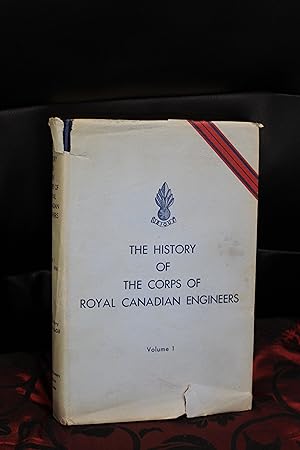 Imagen del vendedor de The History of the Corps of Royal Canadian Engineers a la venta por Wagon Tongue Books