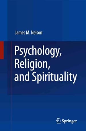 Immagine del venditore per Psychology, Religion, and Spirituality venduto da GreatBookPrices