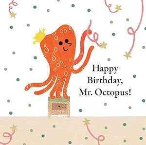 Immagine del venditore per Fun With Mr. Octopus: Happy Birthday, Mr. Octopus! venduto da GreatBookPrices