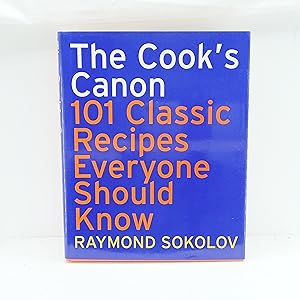 Seller image for The Cooks Canon: 101 Classic Recipes Everyone Should Know for sale by Cat On The Shelf