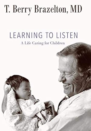 Image du vendeur pour Learning to Listen: A Life Caring for Children (Merloyd Lawrence Book) mis en vente par WeBuyBooks
