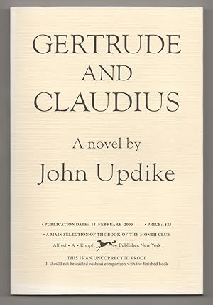 Imagen del vendedor de Gertrude and Claudius (Uncorrected Proof) a la venta por Jeff Hirsch Books, ABAA