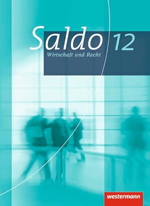 Immagine del venditore per Saldo - Wirtschaft und Recht: Schlerband 12 (Saldo - Wirtschaft und Recht: Ausgabe 2013) venduto da grunbu - kologisch & Express-Buchversand