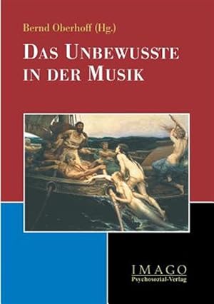 Immagine del venditore per Das Unbewusste in der Musik venduto da GreatBookPrices