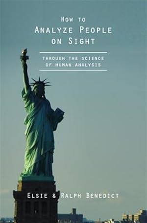 Imagen del vendedor de How to Analyze People on Sight : Through the Science of Human Analysis a la venta por GreatBookPrices