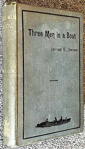 Imagen del vendedor de Three Men in a Boat (To Say Nothing of the Dog) a la venta por DogStar Books