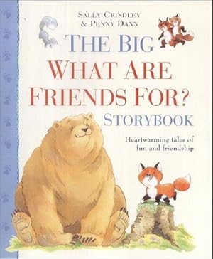 Seller image for The Big What are Friends For? Storybook for sale by WeBuyBooks
