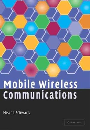 Seller image for Mobile Wireless Communications for sale by GreatBookPrices