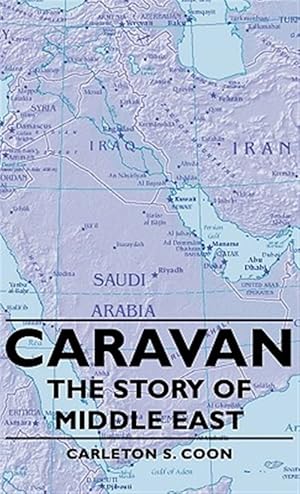 Bild des Verkufers fr Caravan : The Story of Middle East zum Verkauf von GreatBookPrices