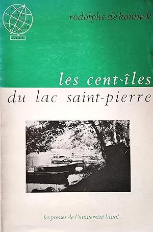 Bild des Verkufers fr Les cent-les du lac Saint-Pierre zum Verkauf von Librairie La fort des Livres