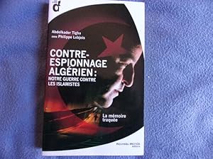 Contre-espionnage algérien notre guerre contre les islamistes