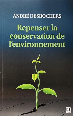 Repenser la conservation de l'environnement