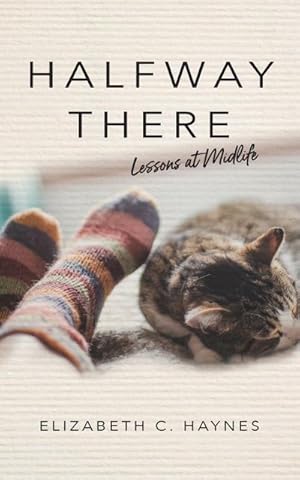 Seller image for Halfway There : Lessons at Midlife for sale by AHA-BUCH GmbH