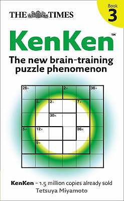 Seller image for The Times KenKen Book 3: The new brain-training puzzle phenomenon (Paperback or Softback) for sale by BargainBookStores