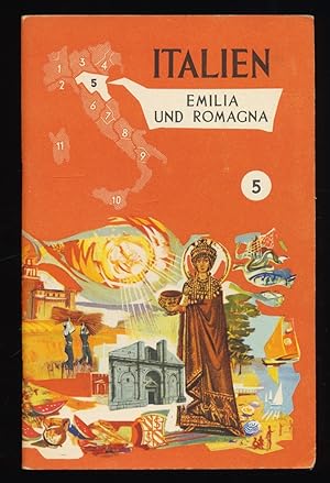 Bild des Verkufers fr Italien 5.Teil: Emilia und Romagna - Die Regionen Italiens 5. Unter dem Patronat des Kommissariats fr Fremdenverkehr zum Verkauf von Antiquariat Peda