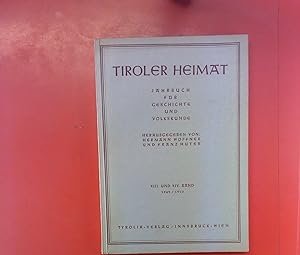Imagen del vendedor de Tiroler Heimat - Jahrbuch fr Geschichte und Volkskunde: XIII. und XIV. Band 1949/1950 a la venta por biblion2