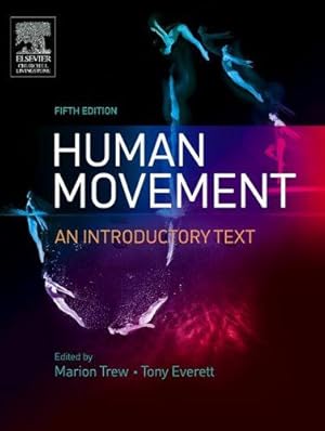 Imagen del vendedor de Human Movement: An Introductory Text (Physiotherapy Essentials) a la venta por WeBuyBooks