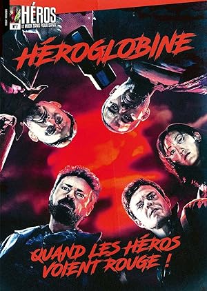 Héros 7 Héroglobine: Anthologie des héros les plus trash