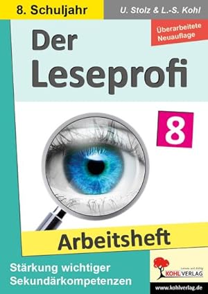 Bild des Verkufers fr Der Leseprofi - Arbeitsheft / Klasse 8 : Fit durch Lesetraining! (8. Schuljahr) zum Verkauf von AHA-BUCH GmbH