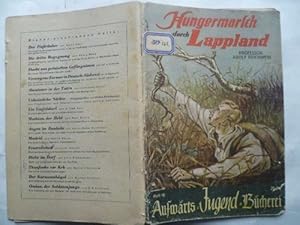 Bild des Verkufers fr Hungermarsch durch Lappland. zum Verkauf von Ostritzer Antiquariat