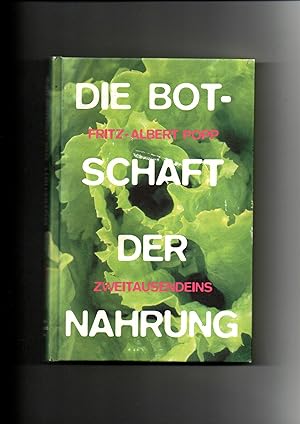 Seller image for Fritz-Albert Popp, Die Botschaft der Nahrung for sale by sonntago DE