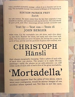 Seller image for Mortadella. Christoph Hnsli. Text by John Berger for sale by BBB-Internetbuchantiquariat