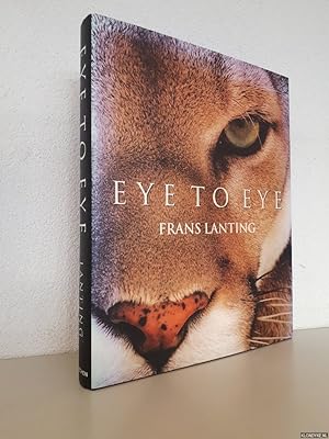 Bild des Verkufers fr Eye to Eye: Intimate Encounters with the Animal World zum Verkauf von Klondyke