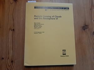 Seller image for Remote Sensing of Clouds and the Atmosphere: VI (Proceedings of SPIE) for sale by Gebrauchtbcherlogistik  H.J. Lauterbach