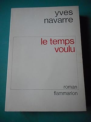 Seller image for Le temps voulu for sale by Frederic Delbos