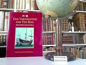 Das Vermächtnis der Tek Sing. Tragik und Erbe der chinesischen Titanic. VOM AUTOR HATCHER SIGNIERT.