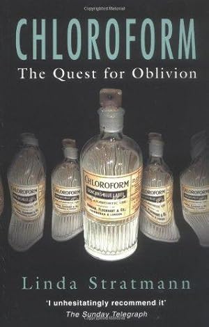 Seller image for Chloroform: The Quest for Oblivion: 1 for sale by WeBuyBooks