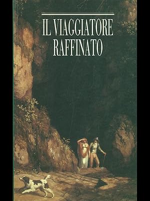 Il viaggiatore raffinato