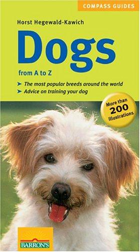 Bild des Verkufers fr Dogs from A-Z (Compass Guides) zum Verkauf von WeBuyBooks