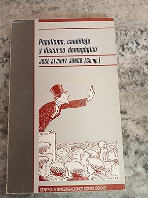 POPULISMO, CAUDILLAJE Y DISCURSO DEMAGOGICO