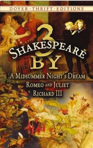 Seller image for 3 by Shakespeare: with a Midsummer Night's Dream and Romeo and Juliet and Richard III for sale by Smartbuy