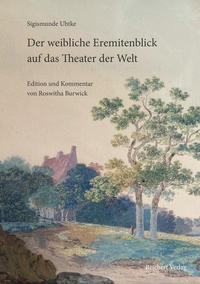Seller image for Sigismunde Uhtke. Der weibliche Eremitenblick auf das Theater der Welt. for sale by Antiquariat Bergische Bcherstube Mewes