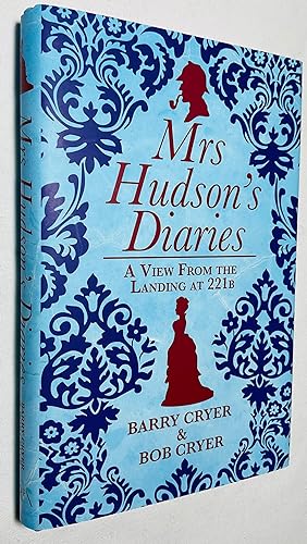Seller image for Mrs Hudson's Diaries: A View From the Landing at 221B for sale by Hadwebutknown